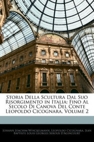 Cover of Storia Della Scultura Dal Suo Risorgimento in Italia