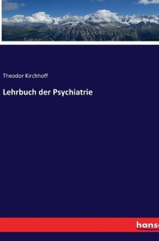 Cover of Lehrbuch der Psychiatrie