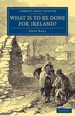 Cover of What Is to be Done for Ireland?