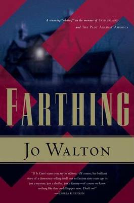 Farthing by Jo Walton