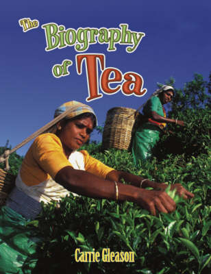 Cover of The Biography of Tea