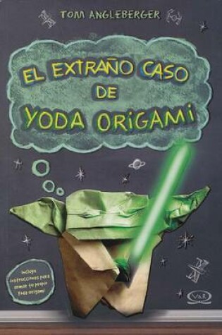 Cover of El Extrao Caso de Yoda Origami
