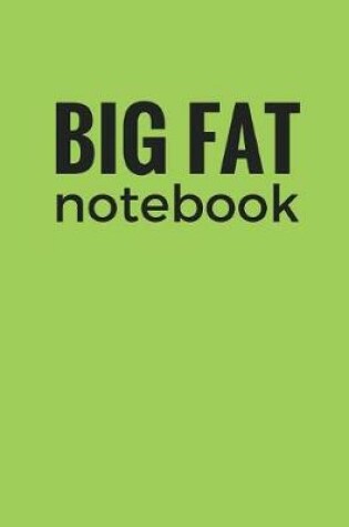 Cover of Big Fat Notebook (600 Pages)