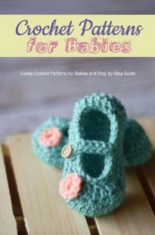 Cover of Crochet Patterns for Babies