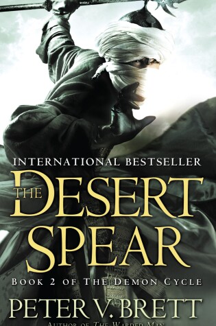 The Desert Spear: Book Two of The Demon Cycle