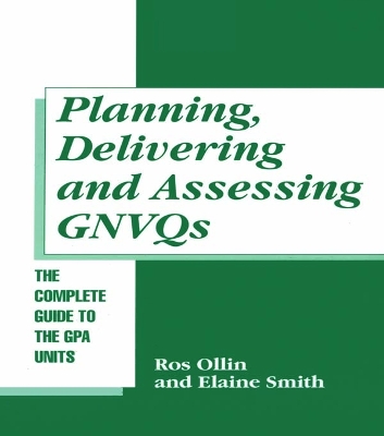 Book cover for Planning, Delivering and Assessing GNVQs