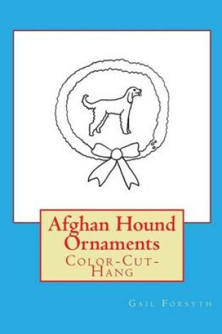 Cover of Afghan Hound Ornaments