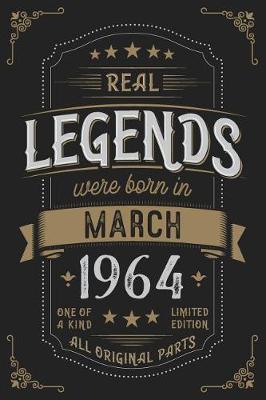 Book cover for Real Legendes were born in March 1964