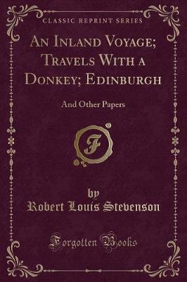 Book cover for An Inland Voyage; Travels with a Donkey; Edinburgh