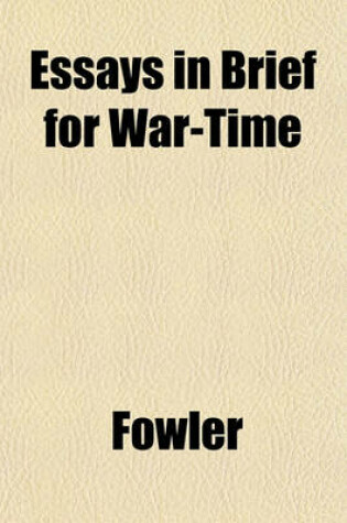 Cover of Essays in Brief for War-Time