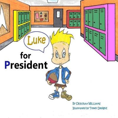 Book cover for Luke for President