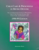 Cover of Child Care and Preschools in Metro Denver 1998-99