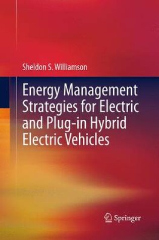 Cover of Energy Management Strategies for Electric and Plug-in Hybrid Electric Vehicles