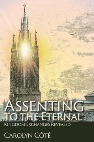 Cover of Assenting to the Eternal