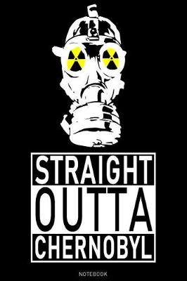 Book cover for Straight Outta Chernobyl