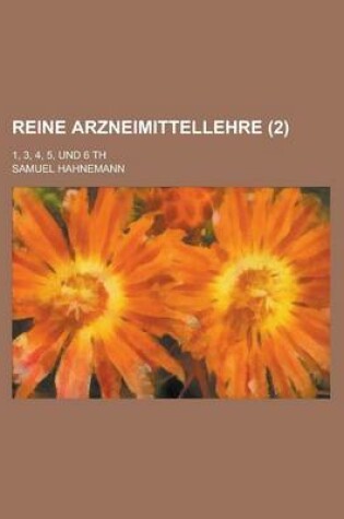 Cover of Reine Arzneimittellehre; 1, 3, 4, 5, Und 6 Th (2 )
