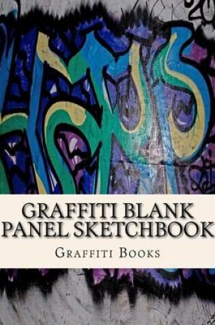 Cover of Graffiti Blank Panel Sketchbook