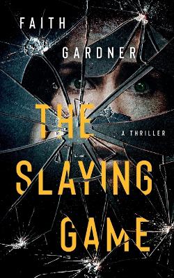 Book cover for The Slaying Game