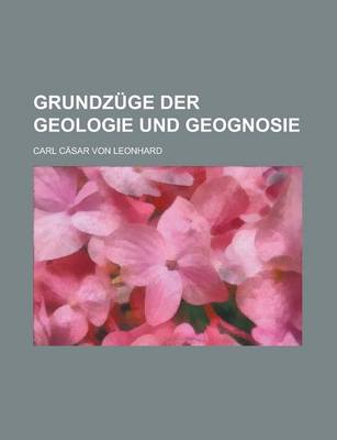 Book cover for Grundzuge Der Geologie Und Geognosie