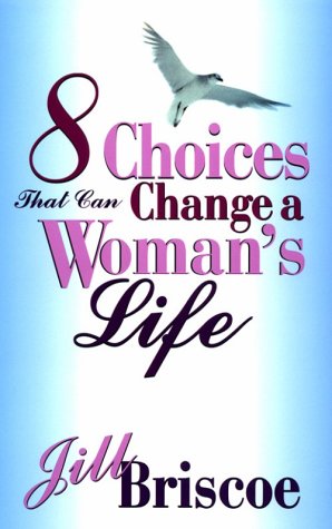 Book cover for 8 Choices That Can Change a Woman's Life