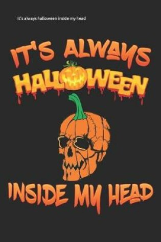 Cover of it's always halloween inside my head