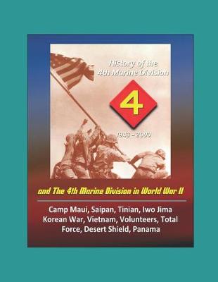 Book cover for History of the 4th Marine Division - 1943-2000 and The 4th Marine Division in World War II