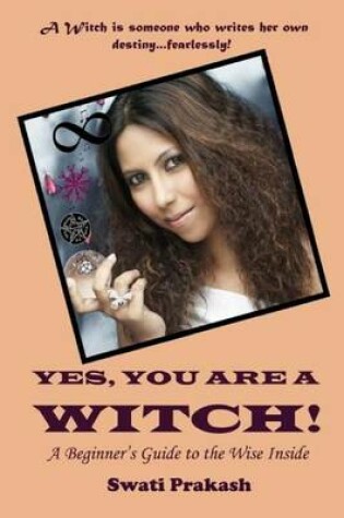 Cover of Yes, You Are a Witch!