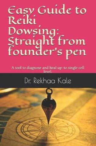 Cover of Easy Guide to Reiki Dowsing