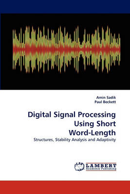 Book cover for Digital Signal Processing Using Short Word-Length