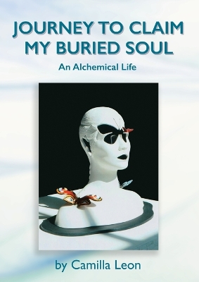 Book cover for Journey to Claim My Buried Soul