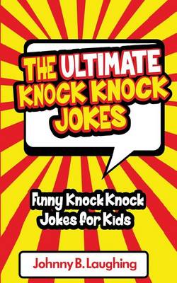 Book cover for The Ultimate Knock Knock Jokes
