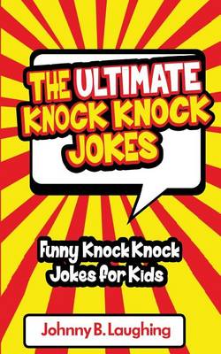 Cover of The Ultimate Knock Knock Jokes