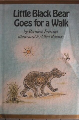 Cover of Little Black Bear Goes for a Walk