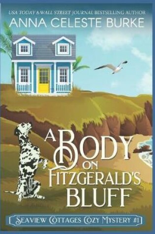 Cover of A Body on Fitzgerald's Bluff Seaview Cottages Cozy Mystery #1