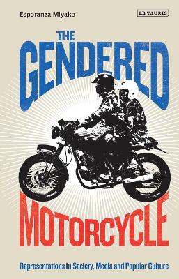 Book cover for The Gendered Motorcycle