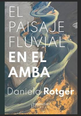 Cover of El paisaje fluvial en el AMBA