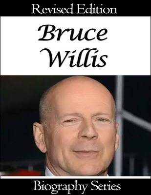 Book cover for Bruce Willis - Biography Series