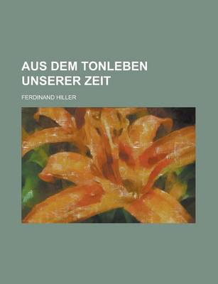 Book cover for Aus Dem Tonleben Unserer Zeit