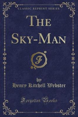 Book cover for The Sky-Man (Classic Reprint)