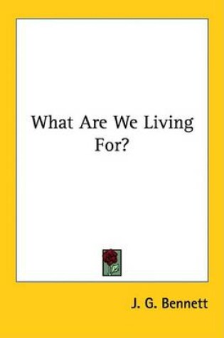 Cover of What Are We Living For?