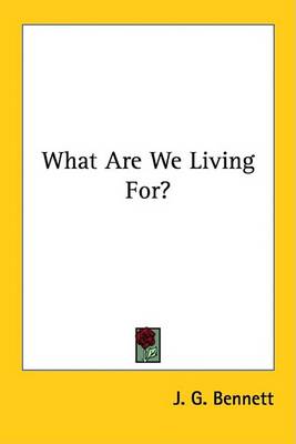 Book cover for What Are We Living For?