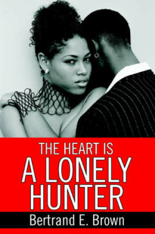 Cover of The Heart is a Lonely Hunter