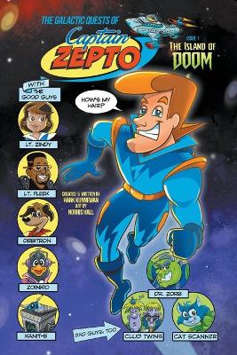 Cover of Galactic Quests of Captain Zepto, The: Issue 1