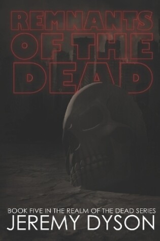 Cover of Remnants of the Dead