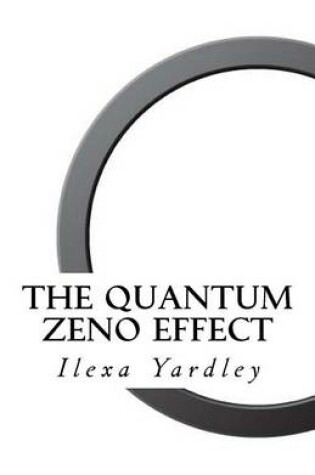 Cover of The Quantum Zeno Effect