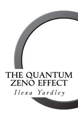 Book cover for The Quantum Zeno Effect