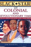 Book cover for Black Stars of Colonial and Revolutionary Times
