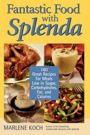Cover of Fantastic Food with Splenda