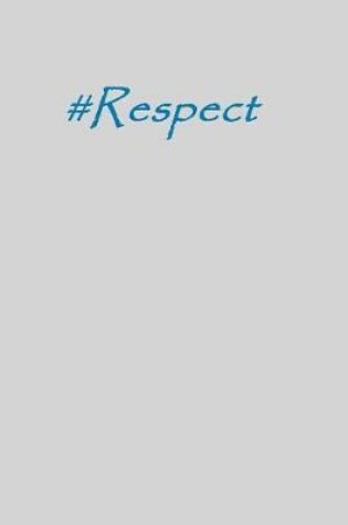 Cover of #respect