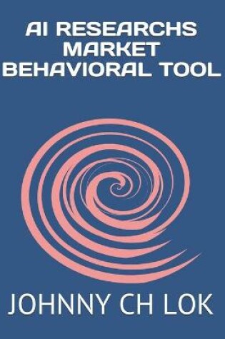 Cover of AI Researchs Market Behavioral Tool